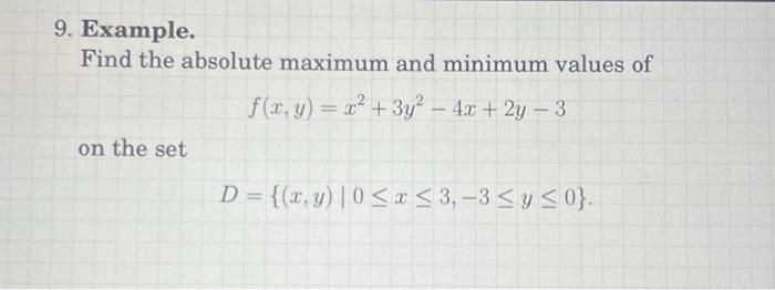 Solved 9. Example. Find the absolute maximum and minimum | Chegg.com
