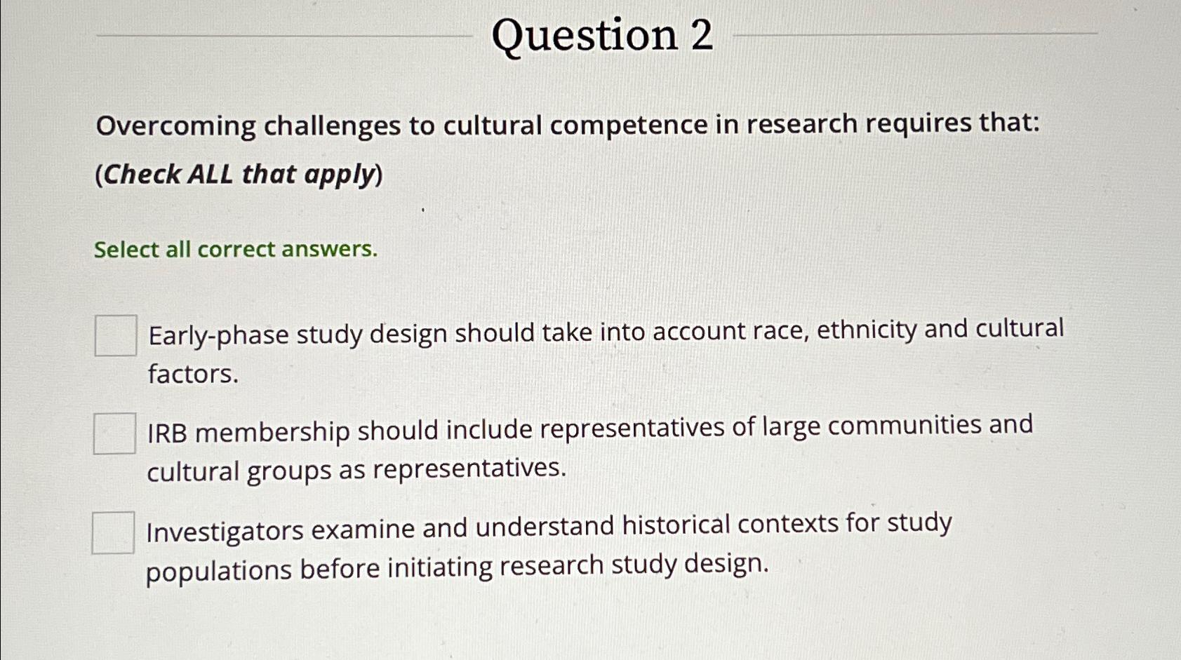 overcoming challenges to cultural competence in research requires that