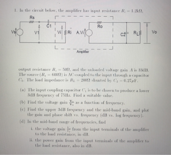 Solved 1. In the circuit below, the amplifier has input | Chegg.com