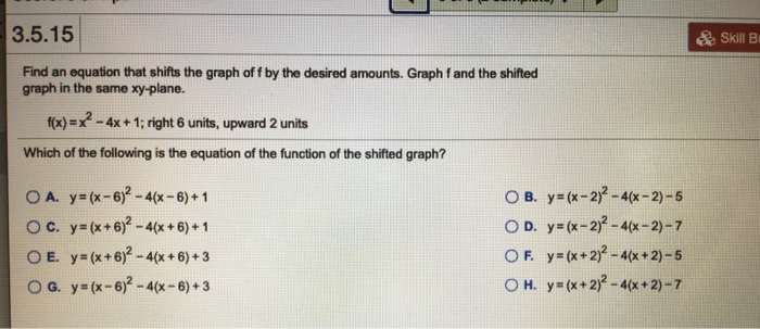 Solved 3.5.15 Skill B Find an equation that shifts the graph | Chegg.com