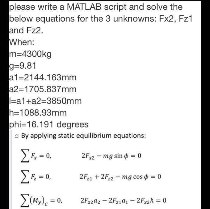 Solved please write a MATLAB script and solve the below | Chegg.com