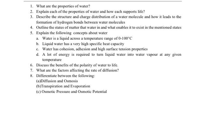 Solved 1. What are the properties of water? 2. Explain each | Chegg.com