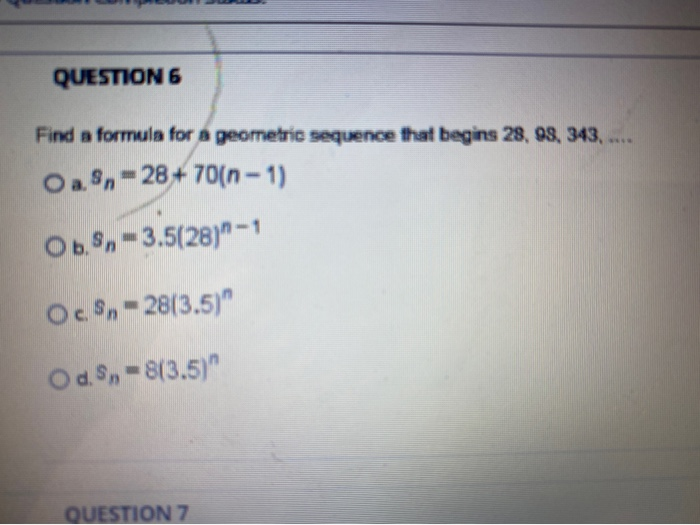 Solved QUESTION 6 Find a formula for a geometric sequence | Chegg.com