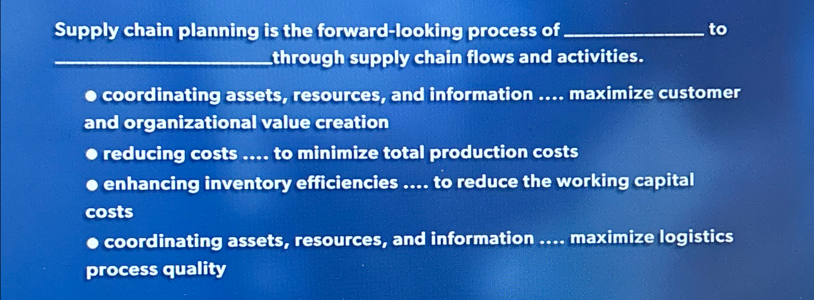 Solved Supply chain planning is the forward-looking process | Chegg.com