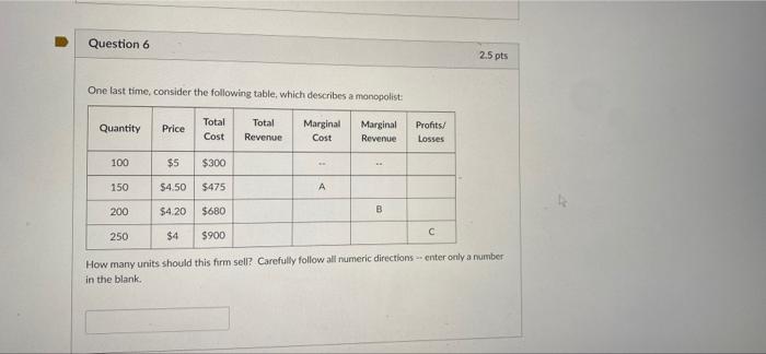 Solved Question 6 25 pts One last time, consider the | Chegg.com