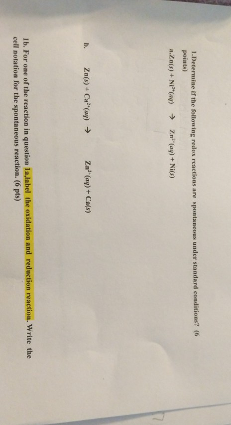 Solved 1. Determine if the following redox reactions are | Chegg.com