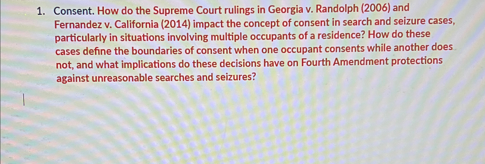 Solved Consent. How do the Supreme Court rulings in Georgia | Chegg.com