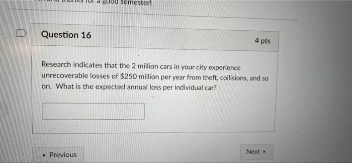 Solved D Good Semester! D U Question 16 4 Pts Research | Chegg.com