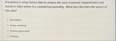 Solved A business is using Census data to analyze the | Chegg.com