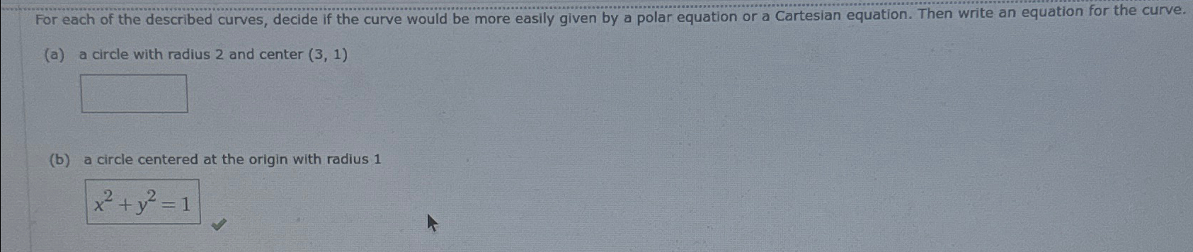 Solved For each of the described curves, decide if the curve | Chegg.com