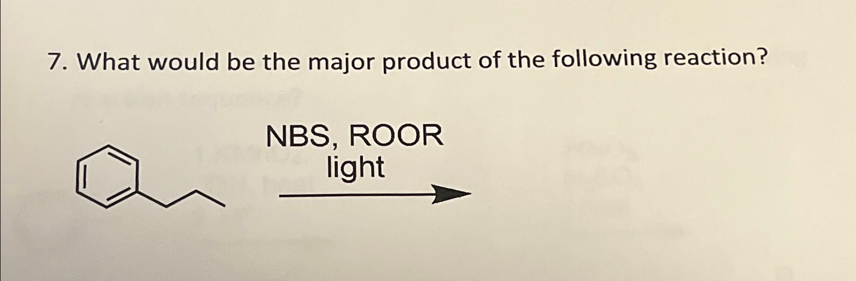 What would be the major product of the following | Chegg.com