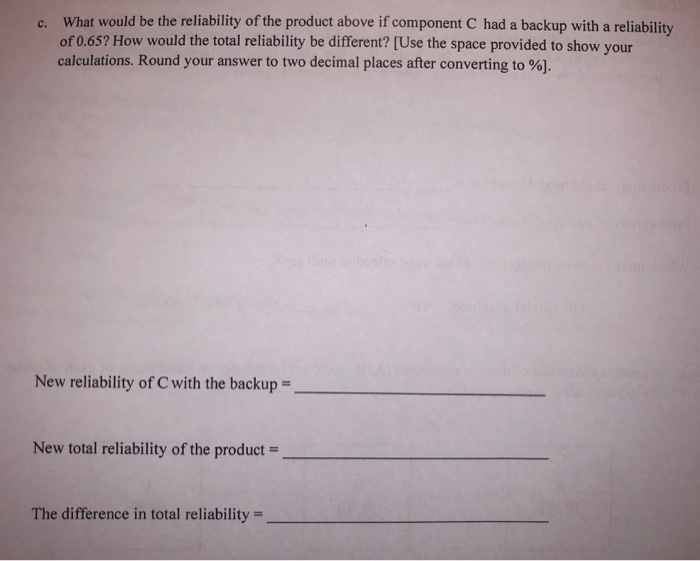 Solved 2. A Product Composed Of Three Components (A, B, And | Chegg.com