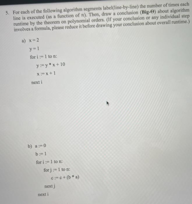 Solved 5. For each of the following algorithm segments | Chegg.com