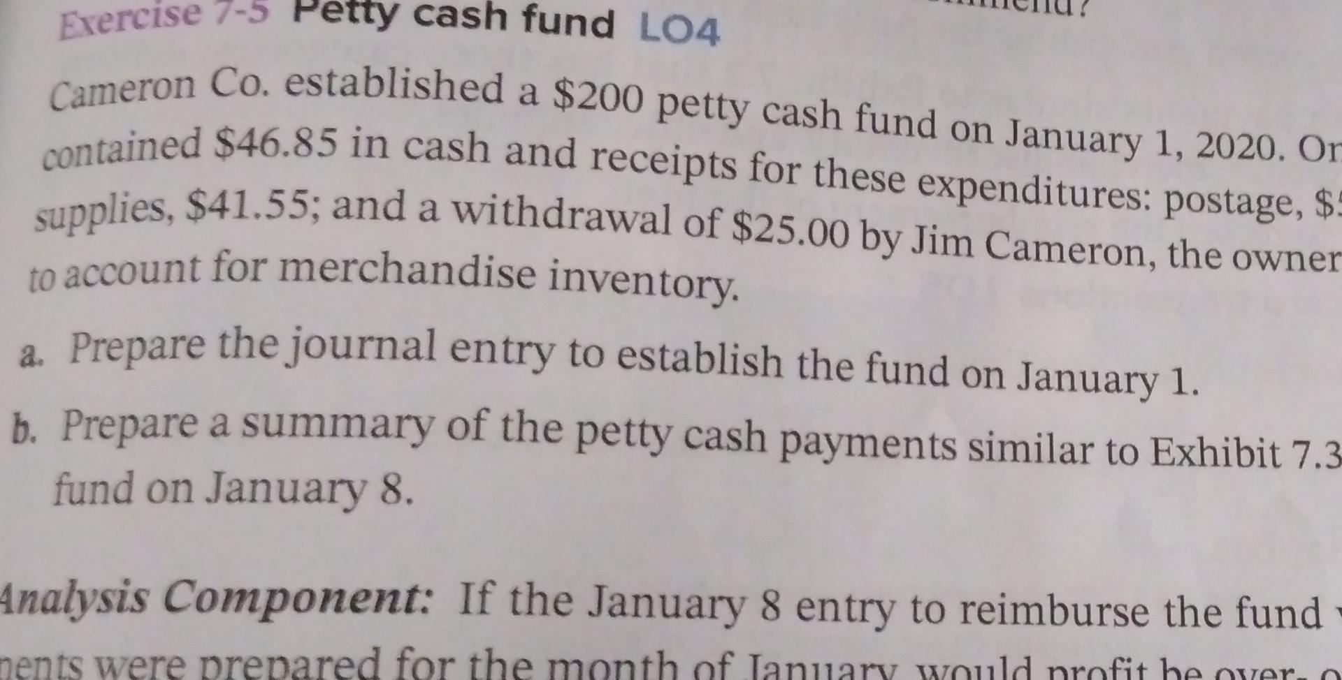 exercise-7-5-petty-cash-fund-lo4-cameron-co-chegg