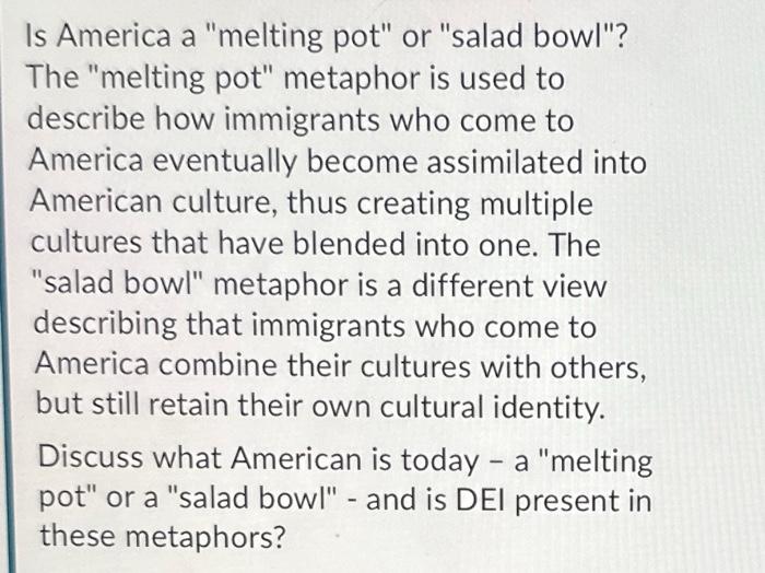 Is America a "melting pot" or "salad bowl"? The