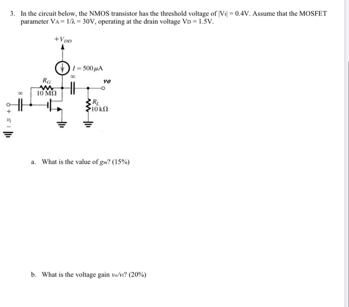Solved 3. In the circuit below, the NMOS transistor has the | Chegg.com