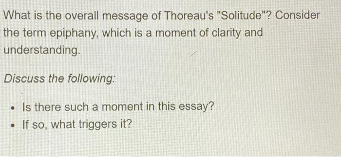 what-is-the-overall-message-of-thoreau-s-solitude-chegg