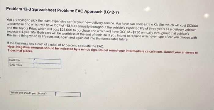 Solved Problem 12-3 Spreadsheet Problem: EAC Approach | Chegg.com