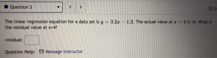 Solved Question 3 BO The linear regression equation for a | Chegg.com