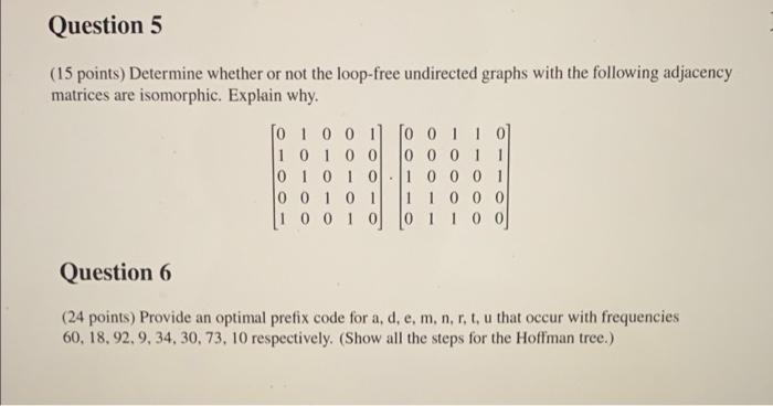 Solved Question 5 (15 points) Determine whether or not the | Chegg.com