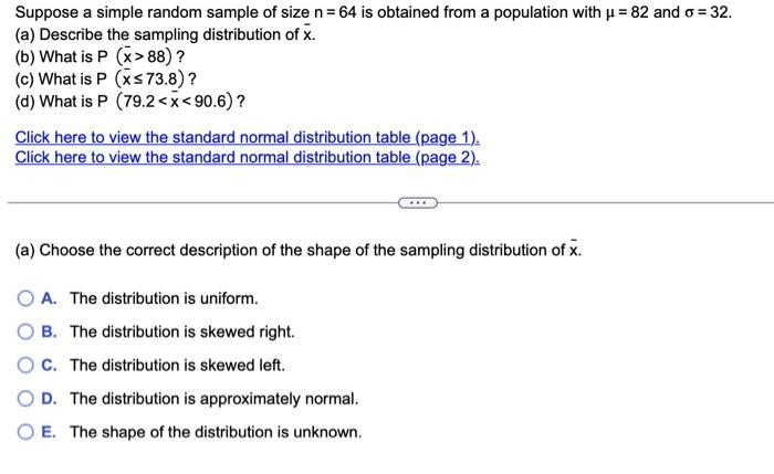 Solved Suppose a simple random sample of size n=64 is | Chegg.com