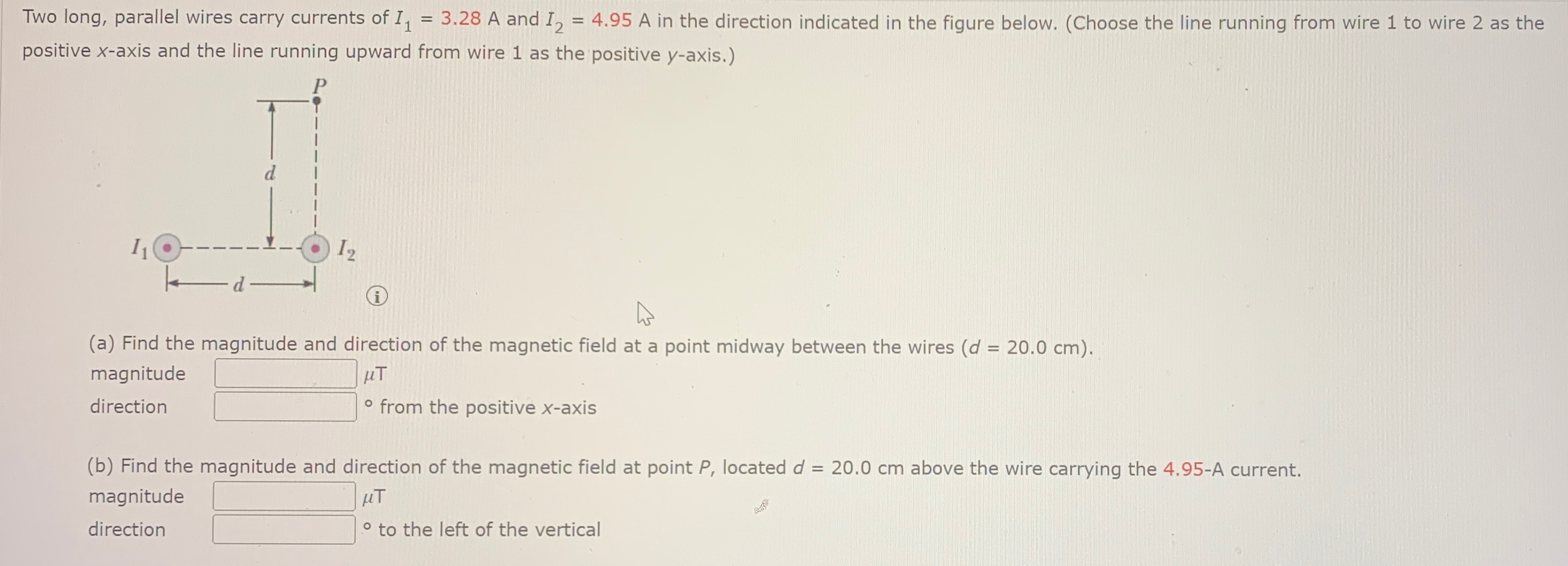 Solved Two long, parallel wires carry currents of I1=3.28A | Chegg.com