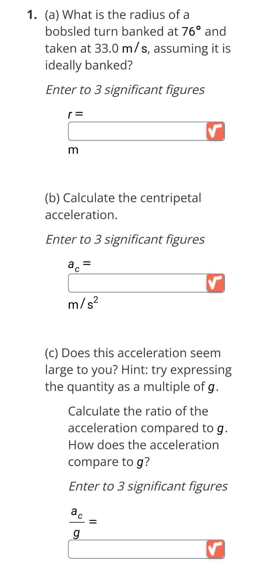 Solved 1. (a) What Is The Radius Of A Bobsled Turn Banked At | Chegg.com