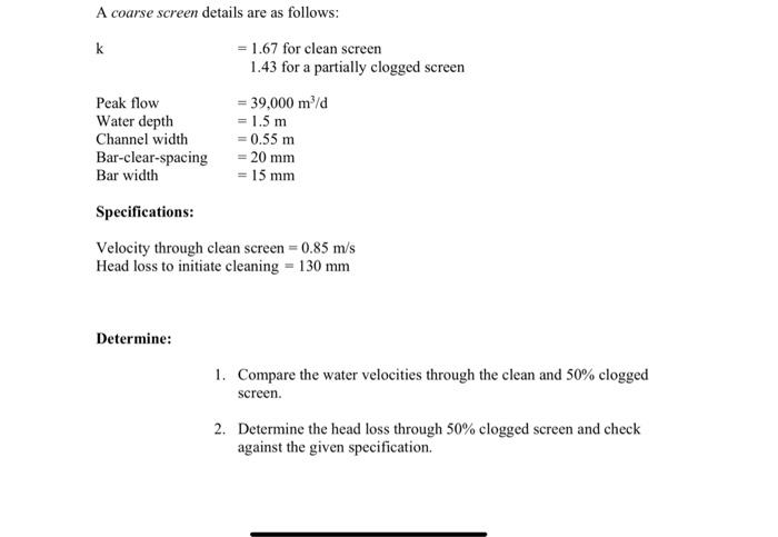 Solved A coarse screen details are as follows: k =1.67 for | Chegg.com