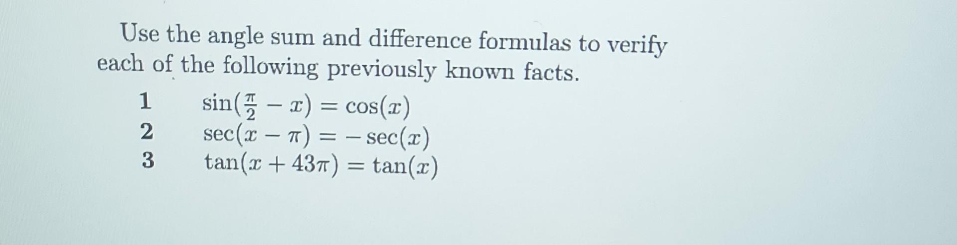 Solved Use the angle sum and difference formulas to verify | Chegg.com