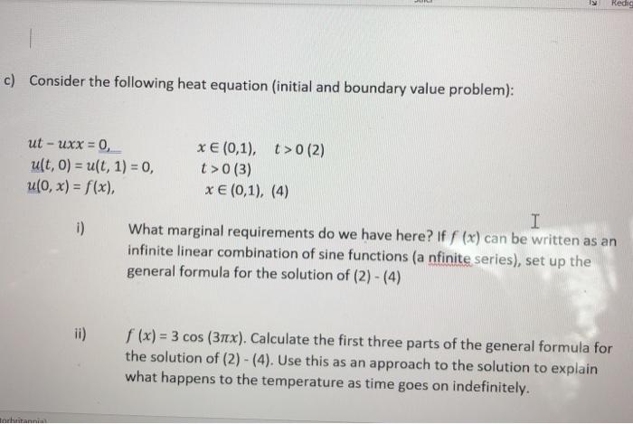Solved Redic c) Consider the following heat equation | Chegg.com