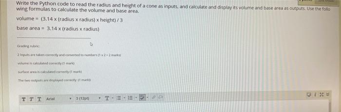 Solved Write the Python code to read the radius and height | Chegg.com