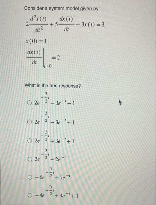 Solved Consider a system model given by | Chegg.com