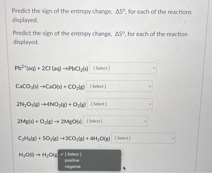 Solved Predict the sign of the entropy change, ΔS∘, for each | Chegg.com