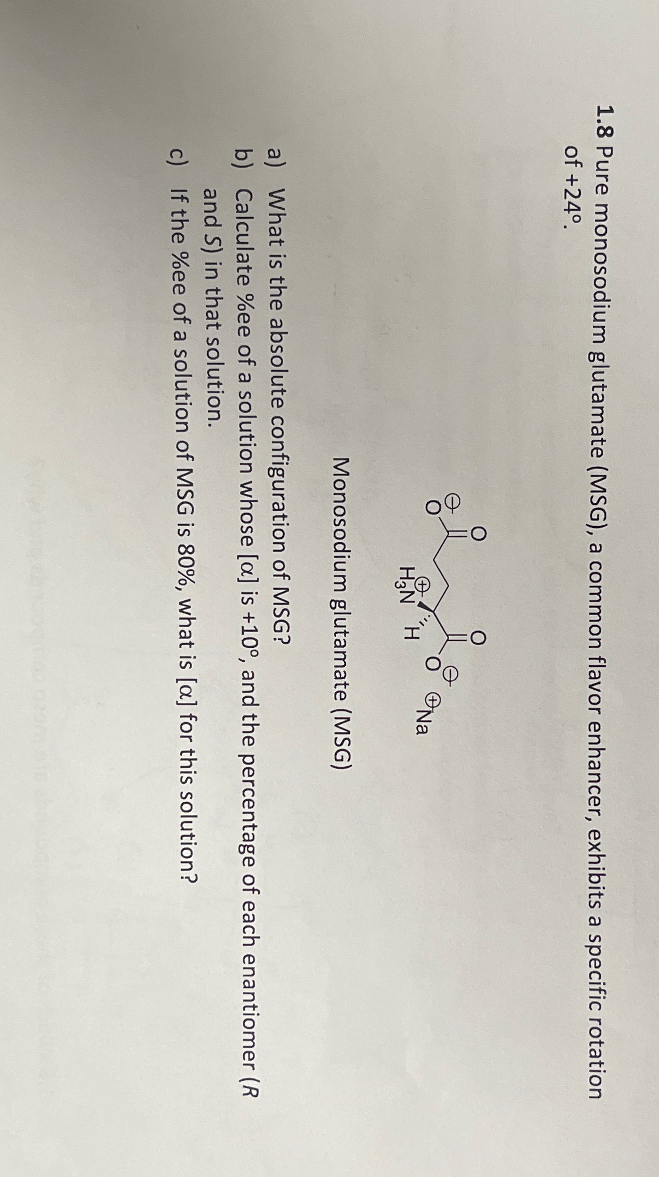 1.8 ﻿Pure monosodium glutamate (MSG), ﻿a common | Chegg.com