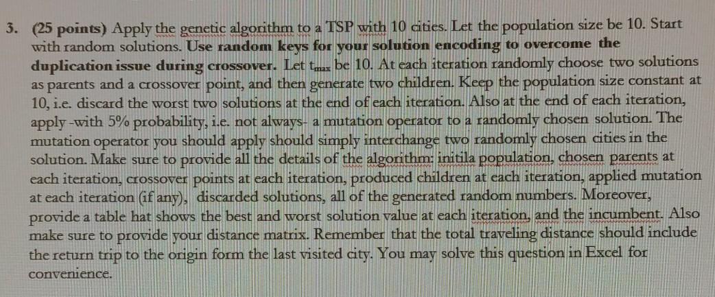 Solved 3. (25 points) Apply the genetic algorithm to a TSP | Chegg.com