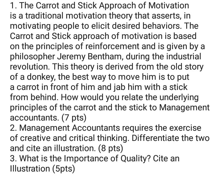 Solved 1 The Carrot And Stick Approach Of Motivation Is A Chegg Com