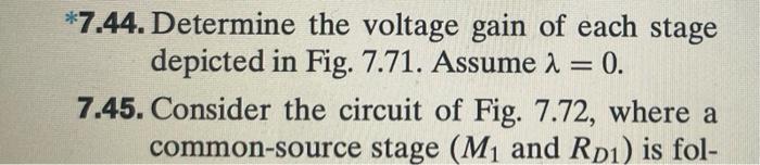 Solved 7.44. Determine the voltage gain of each stage | Chegg.com