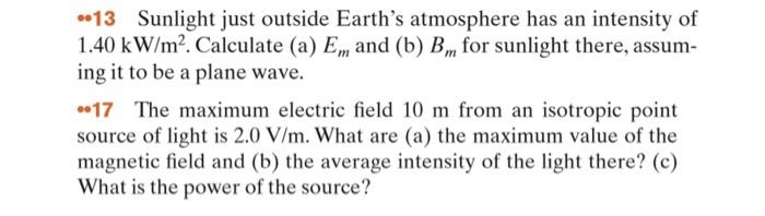 solved-13-sunlight-just-outside-earth-s-atmosphere-has-an-chegg