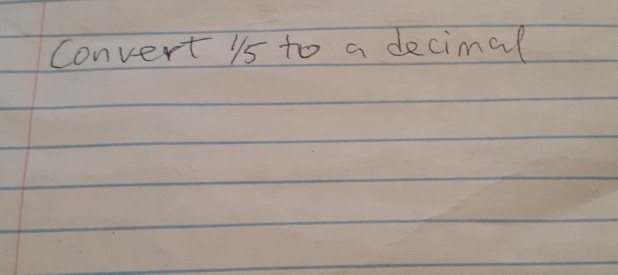 1 5 IS EQUAL TO WHAT DECIMAL visual data 7