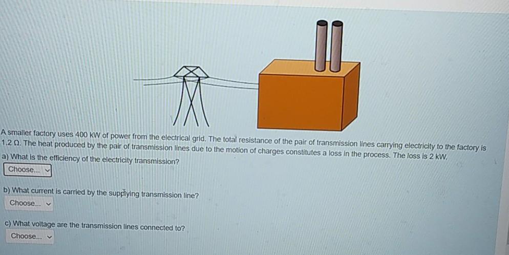solved-a-smaller-factory-uses-400-kw-of-power-from-the-chegg
