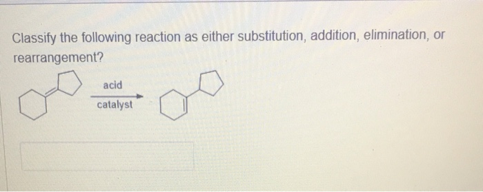 Solved Classify the following reaction as either | Chegg.com