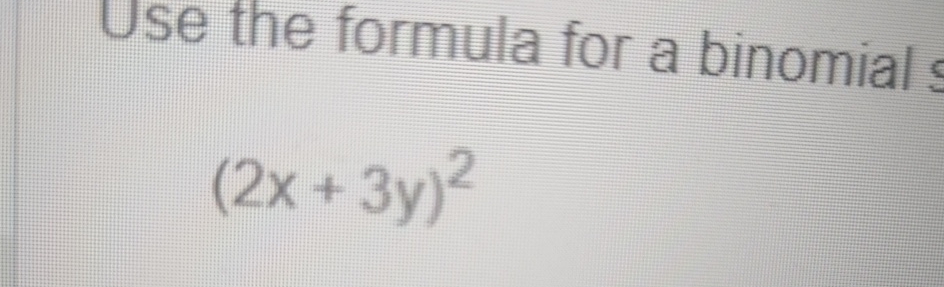 Solved Use The Formula For A Binomial2x3y2 2264