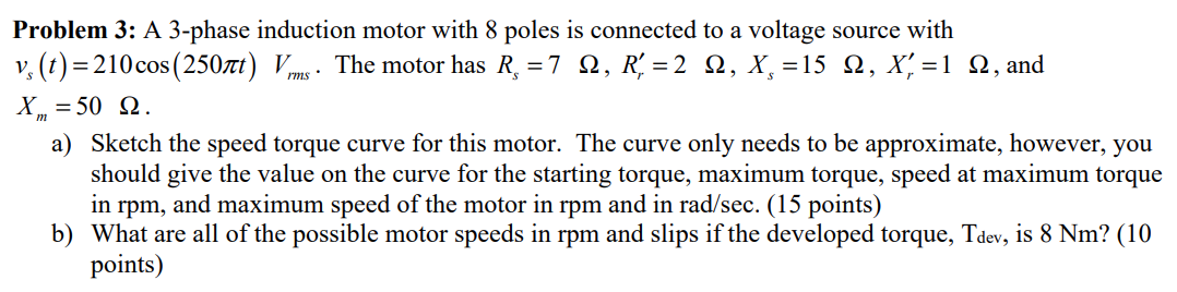 Solved Problem 3: A 3-phase induction motor with 8 ﻿poles is | Chegg.com