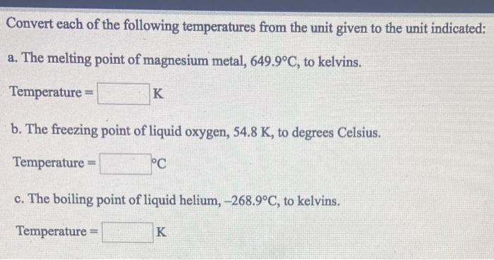 Solved Convert each of the following temperatures from the | Chegg.com
