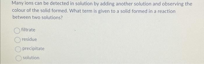 Solved Many ions can be detected in solution by adding | Chegg.com ...