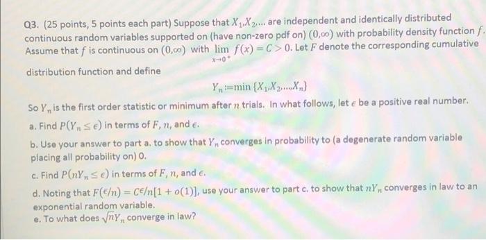 Solved Q3. (25 points, 5 points each part) Suppose that | Chegg.com