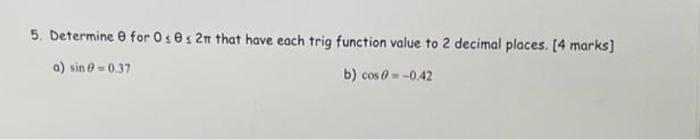 Solved 5. Determine θ for 0≤θ≤2π that have each trig | Chegg.com