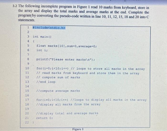 Solved 3.2 The following incomplete program in Figure I read | Chegg.com