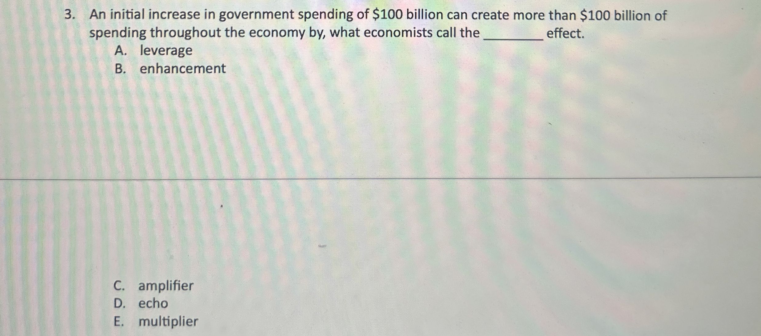Solved An initial increase in government spending of $100 | Chegg.com