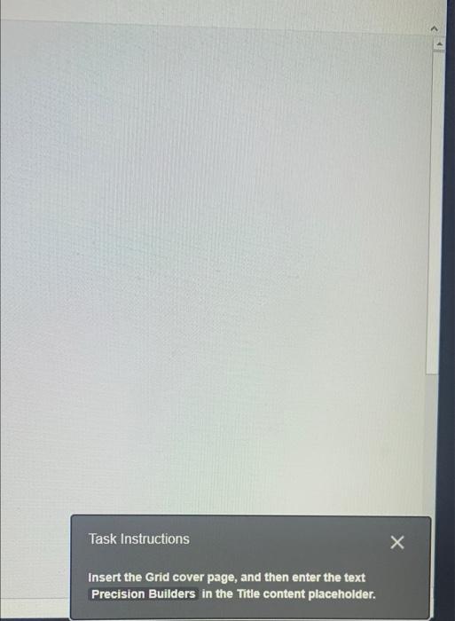 Task Instructions Insert the Grid cover page, and